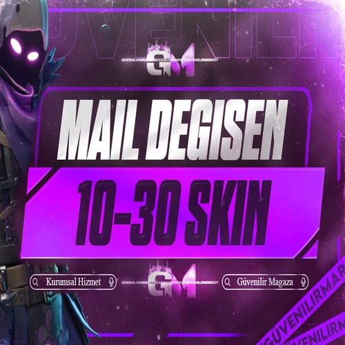 Fortnite 10-30 Skin Mail Değişen